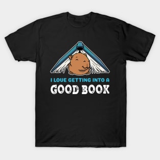 I love getting into a good book T-Shirt